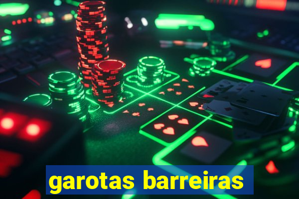 garotas barreiras